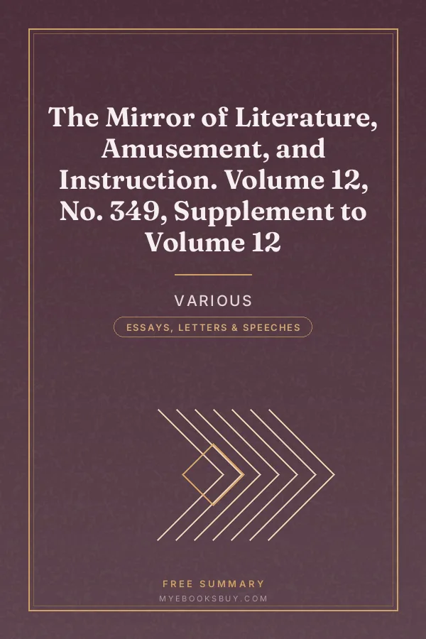 Cover of The Mirror of Literature, Amusement, and Instruction. Volume 12, No. 349, Supplement to Volume 12