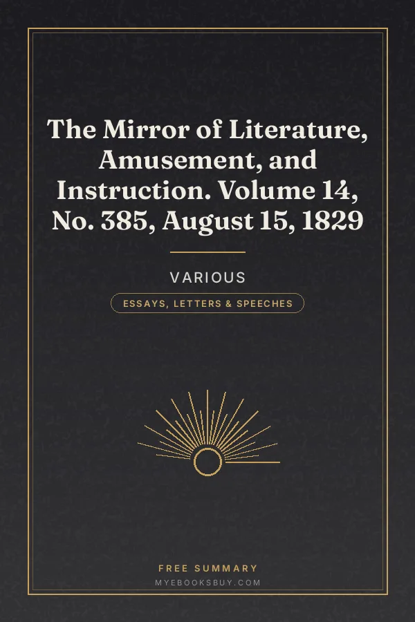 Cover of The Mirror of Literature, Amusement, and Instruction. Volume 14, No. 385, August 15, 1829