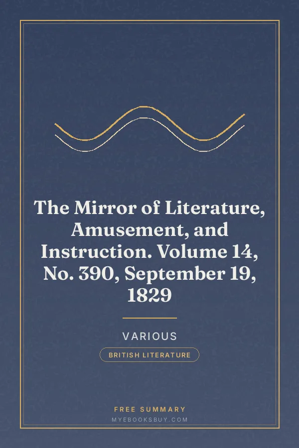 Cover of The Mirror of Literature, Amusement, and Instruction. Volume 14, No. 390, September 19, 1829