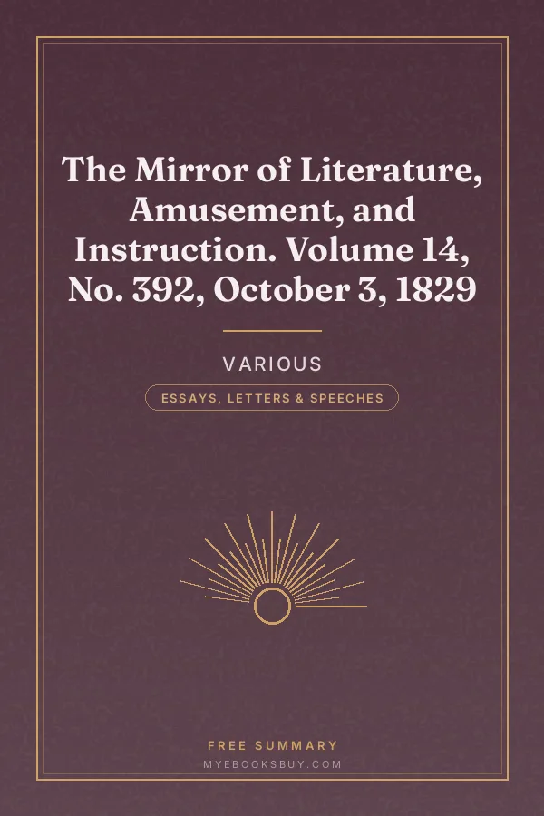 Cover of The Mirror of Literature, Amusement, and Instruction. Volume 14, No. 392, October 3, 1829