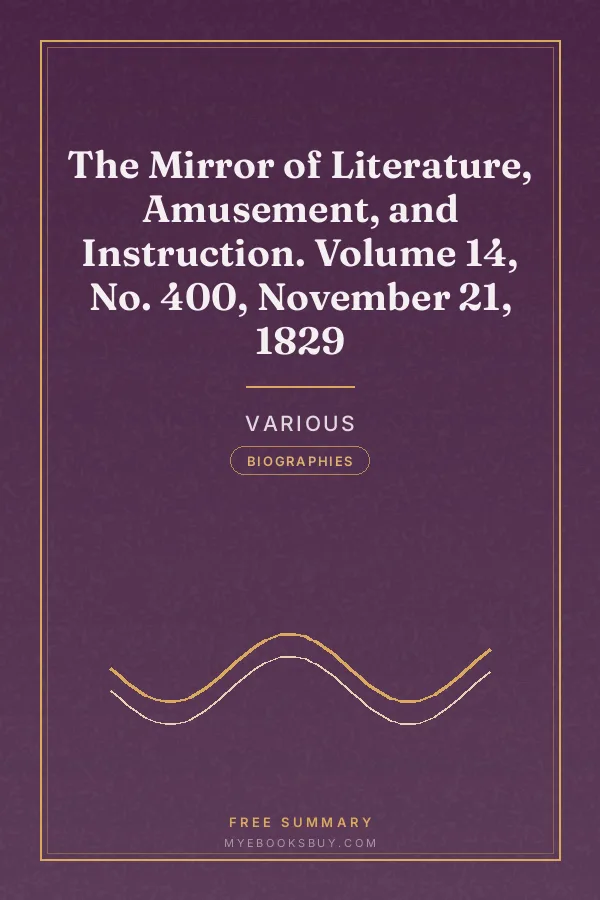 Cover of The Mirror of Literature, Amusement, and Instruction. Volume 14, No. 400, November 21, 1829