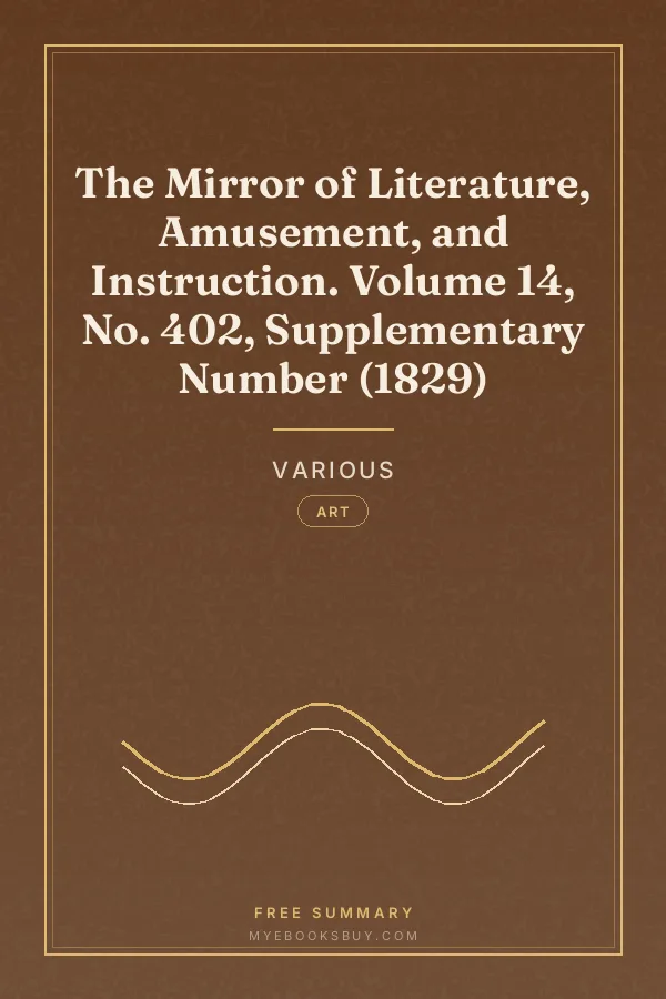 Cover of The Mirror of Literature, Amusement, and Instruction. Volume 14, No. 402, Supplementary Number (1829)