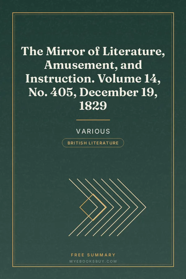 Cover of The Mirror of Literature, Amusement, and Instruction. Volume 14, No. 405, December 19, 1829