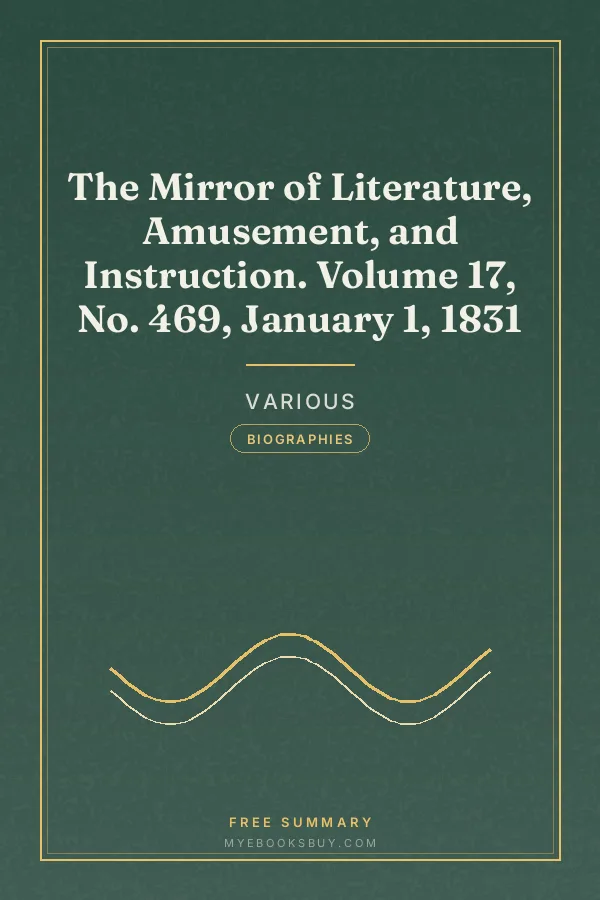 Cover of The Mirror of Literature, Amusement, and Instruction. Volume 17, No. 469, January 1, 1831
