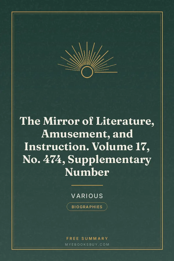Cover of The Mirror of Literature, Amusement, and Instruction. Volume 17, No. 474, Supplementary Number