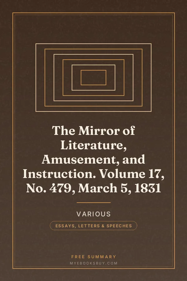 Cover of The Mirror of Literature, Amusement, and Instruction. Volume 17, No. 479, March 5, 1831