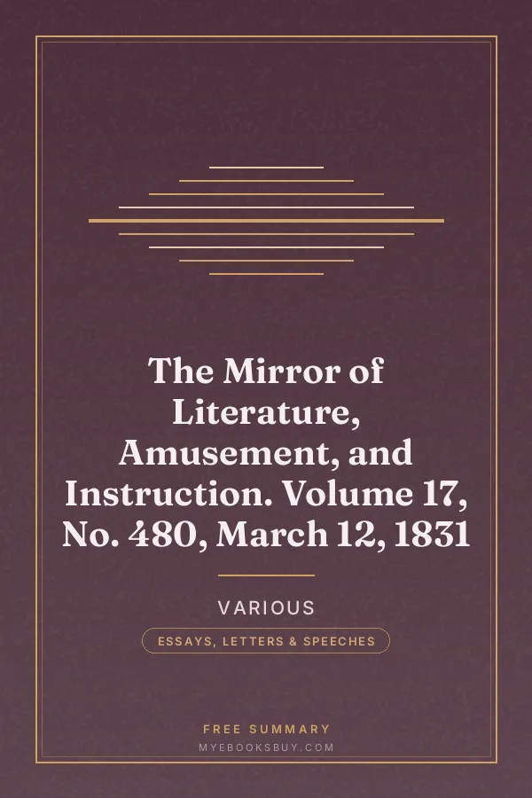 Cover of The Mirror of Literature, Amusement, and Instruction. Volume 17, No. 480, March 12, 1831