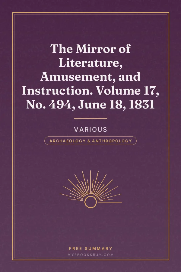 Cover of The Mirror of Literature, Amusement, and Instruction. Volume 17, No. 494, June 18, 1831