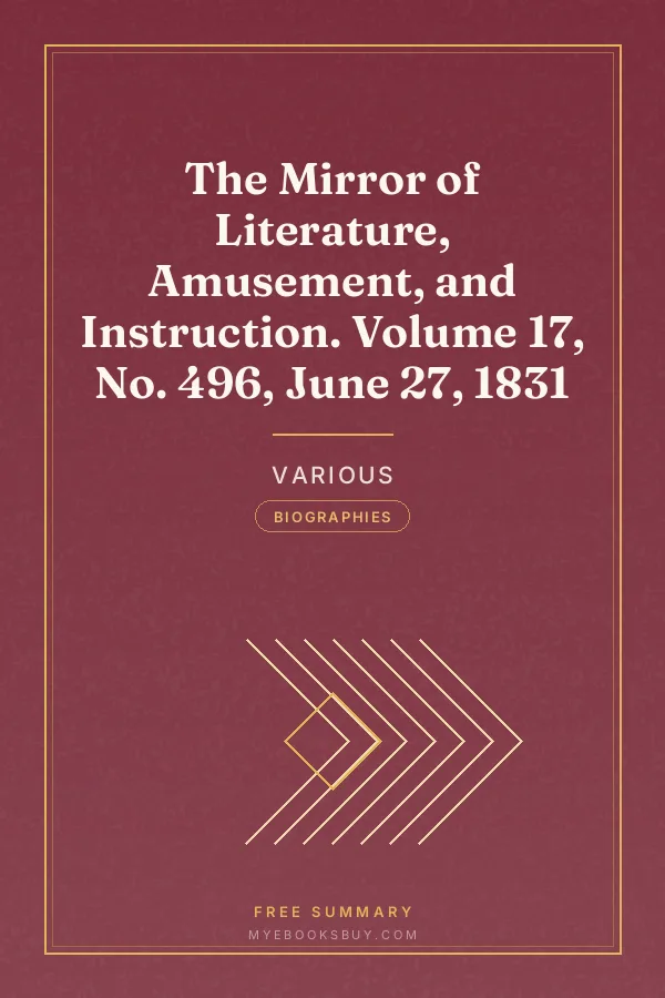Cover of The Mirror of Literature, Amusement, and Instruction. Volume 17, No. 496, June 27, 1831