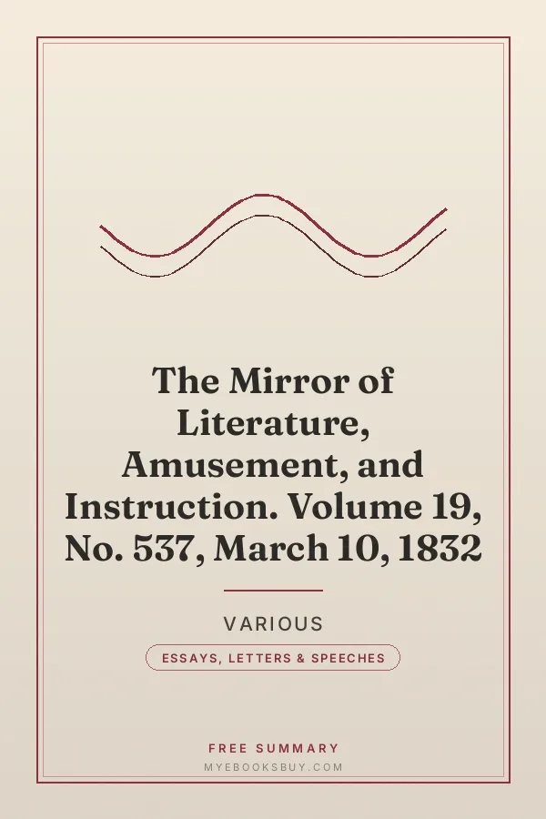 Cover of The Mirror of Literature, Amusement, and Instruction. Volume 19, No. 537, March 10, 1832