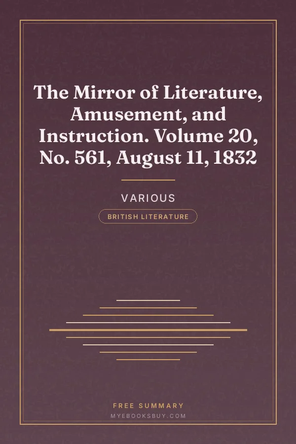 Cover of The Mirror of Literature, Amusement, and Instruction. Volume 20, No. 561, August 11, 1832
