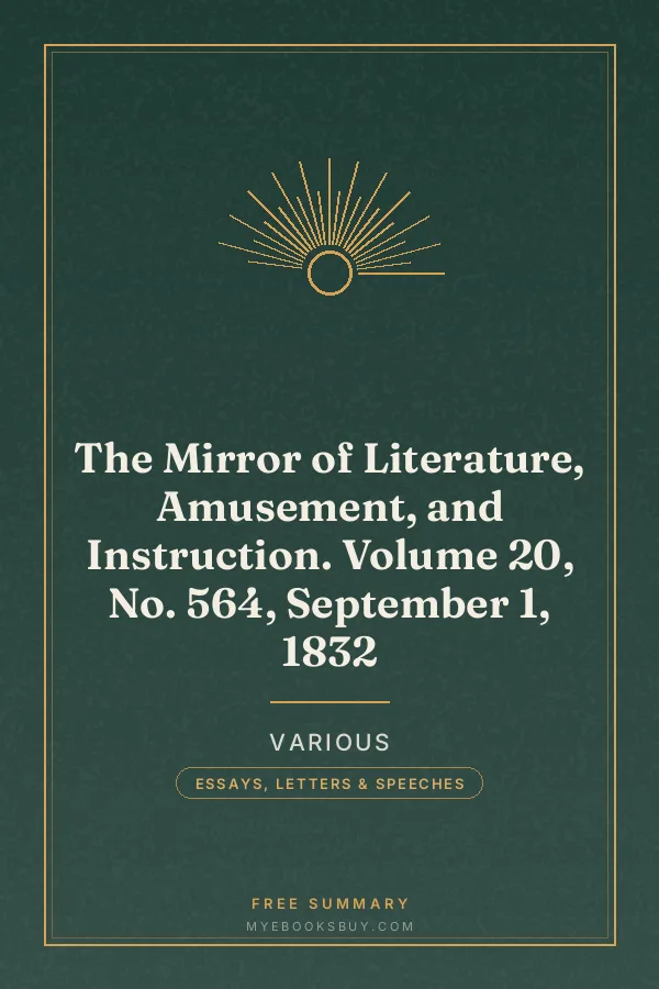 Cover of The Mirror of Literature, Amusement, and Instruction. Volume 20, No. 564, September 1, 1832