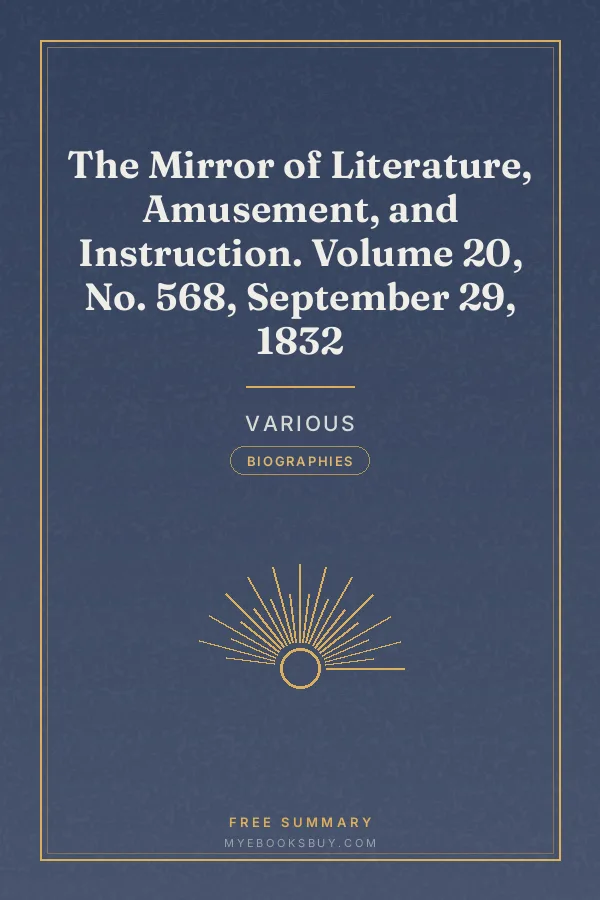 Cover of The Mirror of Literature, Amusement, and Instruction. Volume 20, No. 568, September 29, 1832