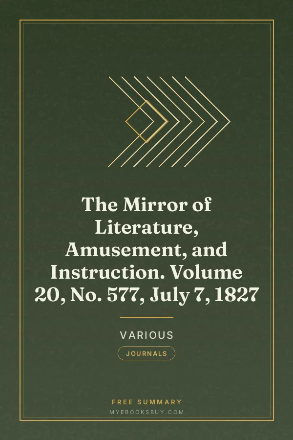 Cover of The Mirror of Literature, Amusement, and Instruction. Volume 20, No. 577, July 7, 1827