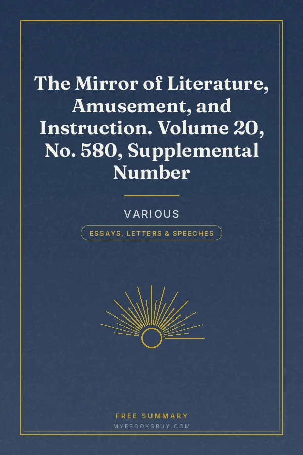 Cover of The Mirror of Literature, Amusement, and Instruction. Volume 20, No. 580, Supplemental Number