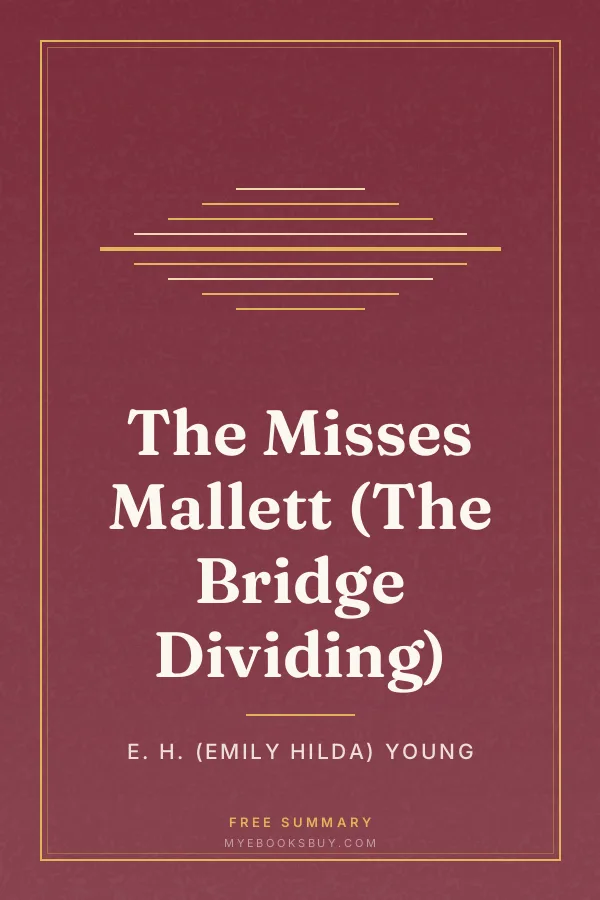 Cover of The Misses Mallett (The Bridge Dividing)