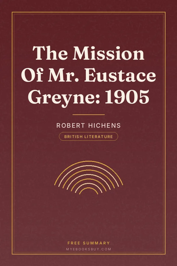 Cover of The Mission Of Mr. Eustace Greyne: 1905