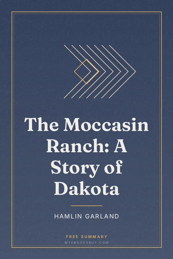 Cover of The Moccasin Ranch: A Story of Dakota