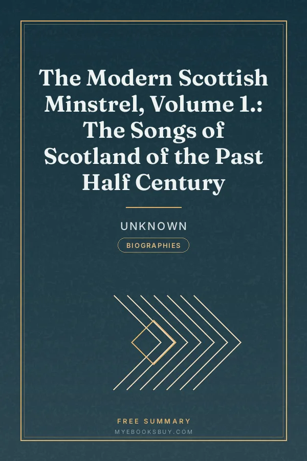 Cover of The Modern Scottish Minstrel, Volume 1.: The Songs of Scotland of the Past Half Century
