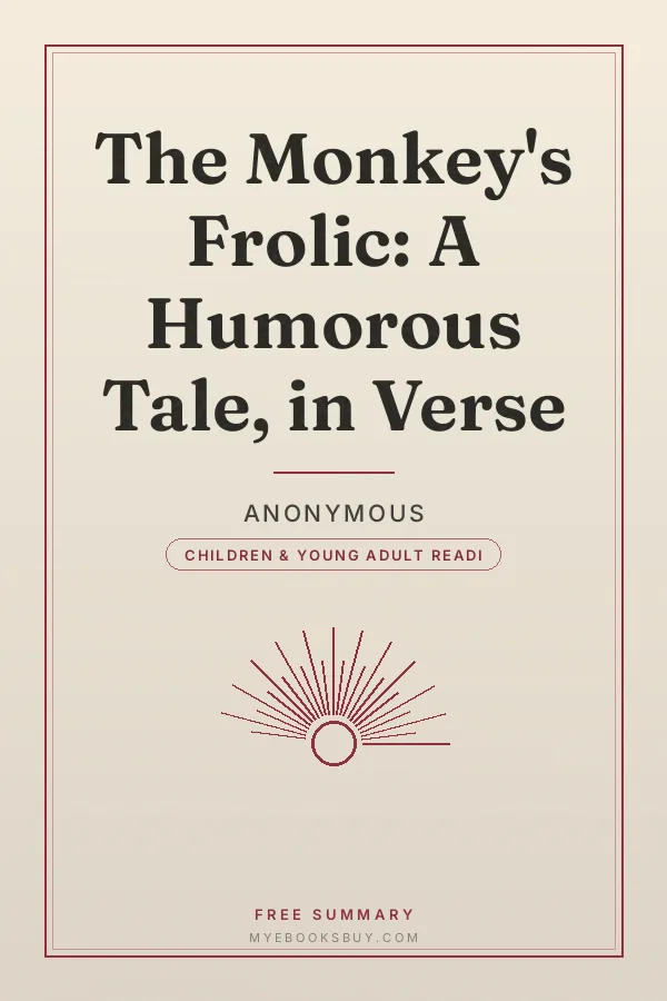 Cover of The Monkey's Frolic: A Humorous Tale, in Verse