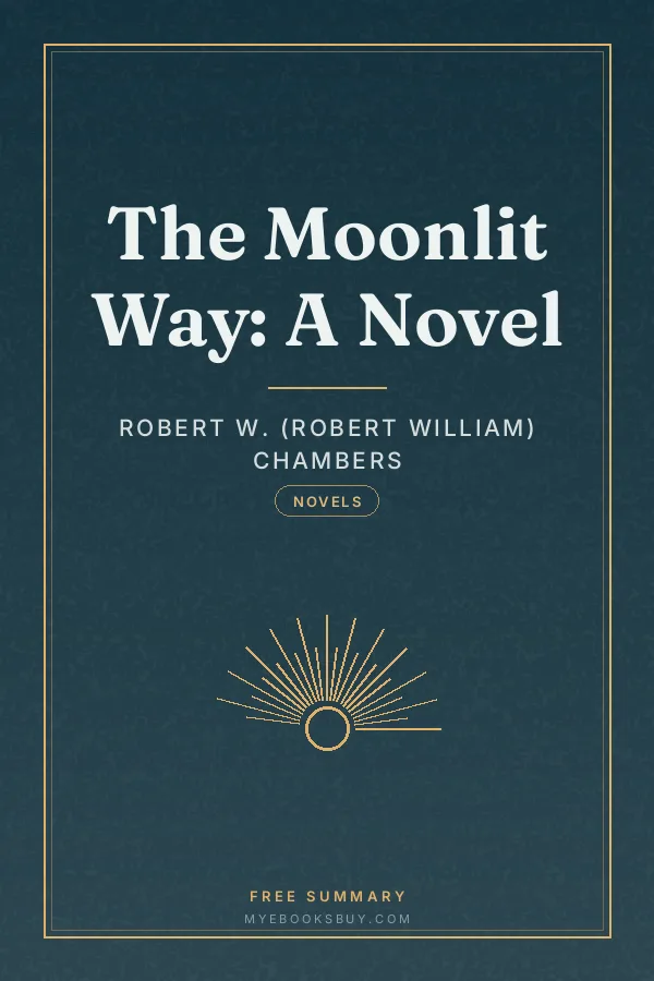 Cover of The Moonlit Way: A Novel