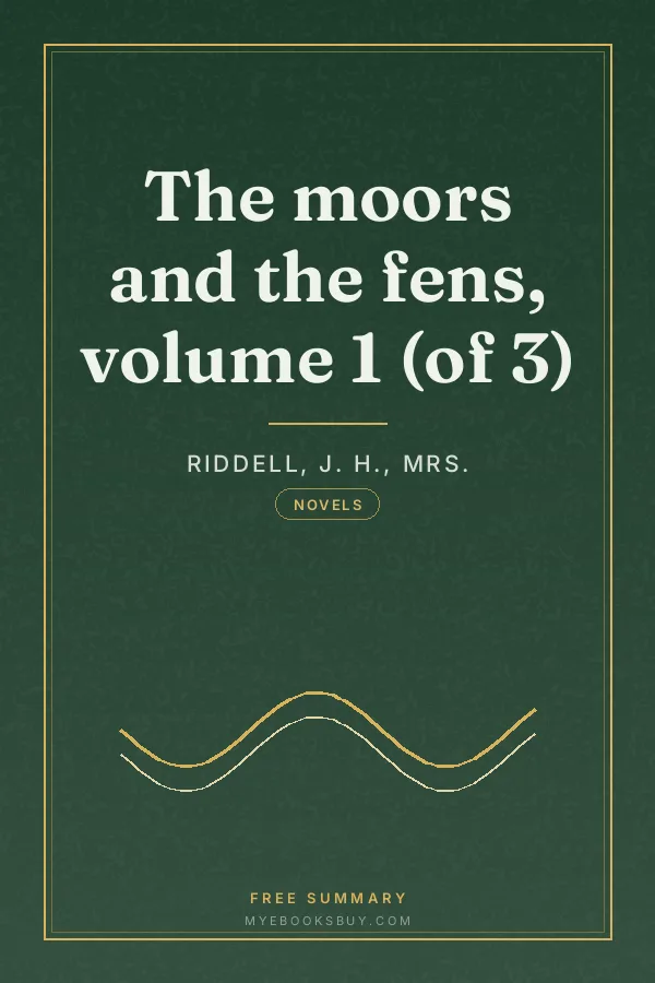 Cover of The moors and the fens, volume 1 (of 3)