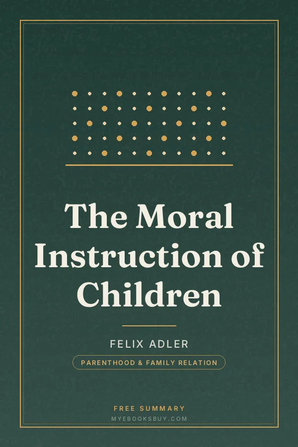 Cover of The Moral Instruction of Children