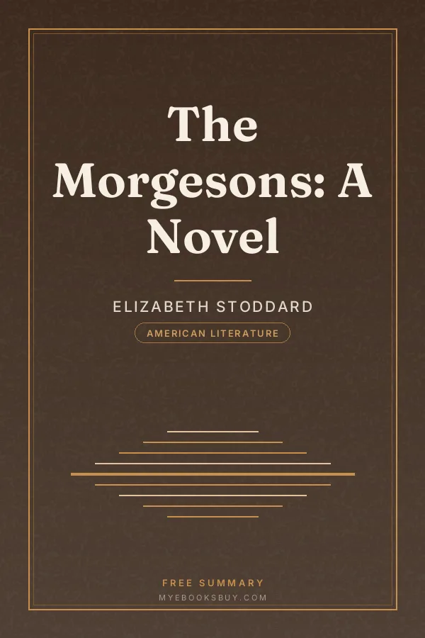 Cover of The Morgesons: A Novel