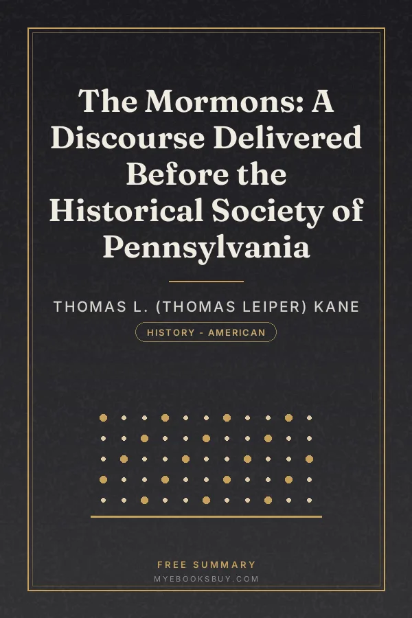 Cover of The Mormons: A Discourse Delivered Before the Historical Society of Pennsylvania