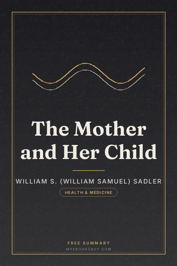 Cover of The Mother and Her Child