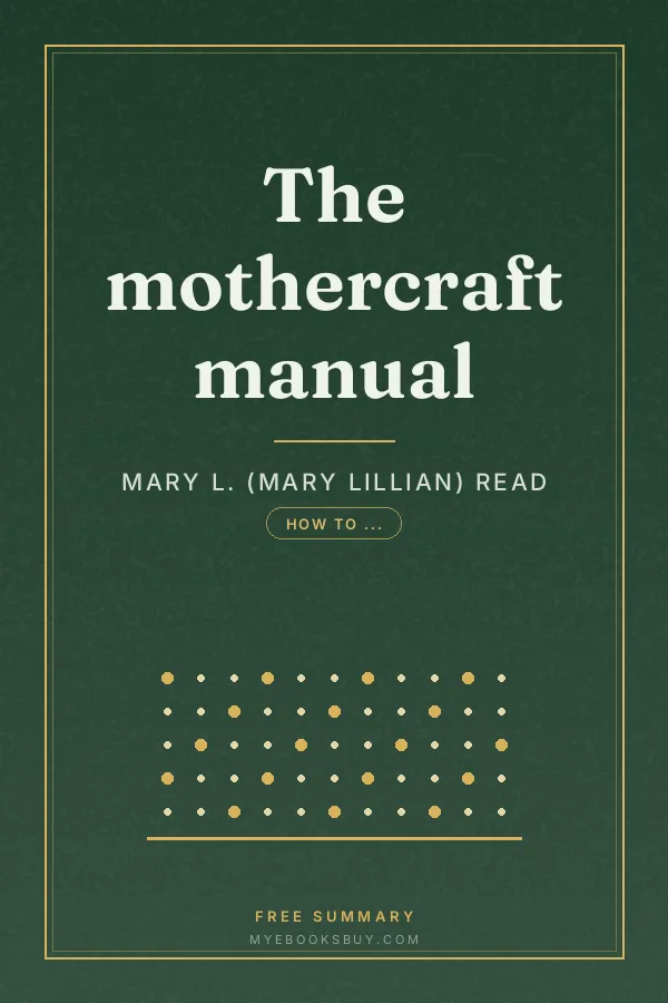 Cover of The mothercraft manual
