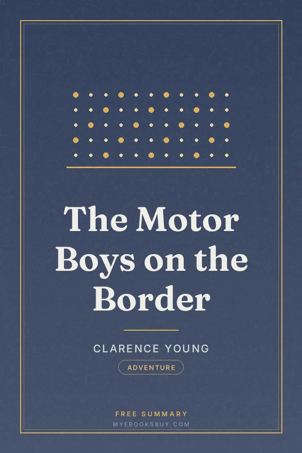 Cover of The Motor Boys on the Border