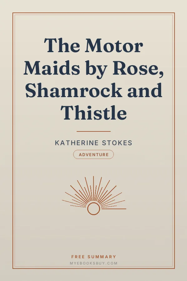 Cover of The Motor Maids by Rose, Shamrock and Thistle