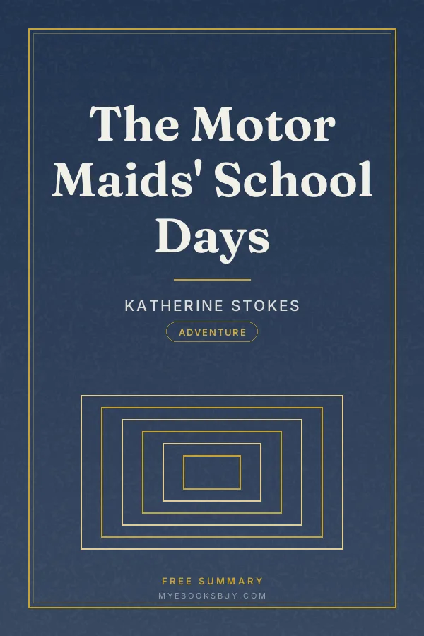 Cover of The Motor Maids' School Days