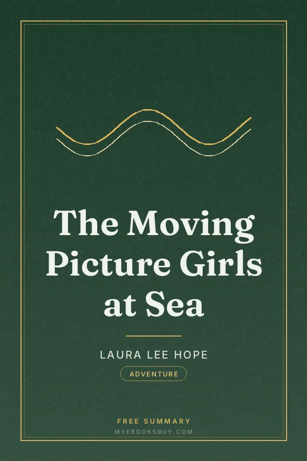 Cover of The Moving Picture Girls at Sea