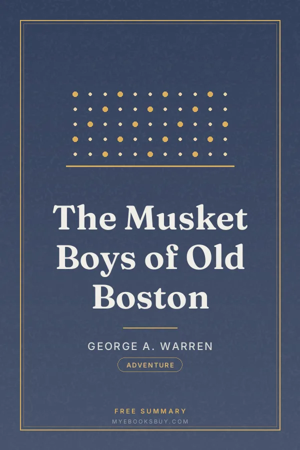 Cover of The Musket Boys of Old Boston