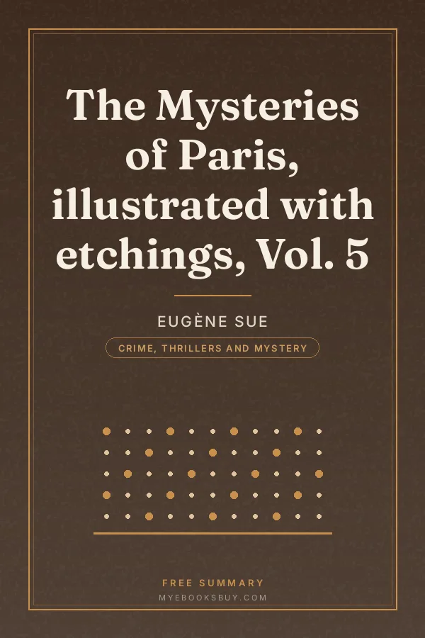 Cover of The Mysteries of Paris, illustrated with etchings, Vol. 5