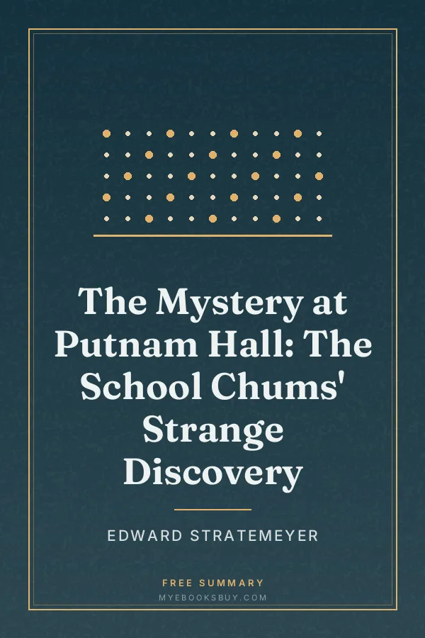 Cover of The Mystery at Putnam Hall: The School Chums' Strange Discovery