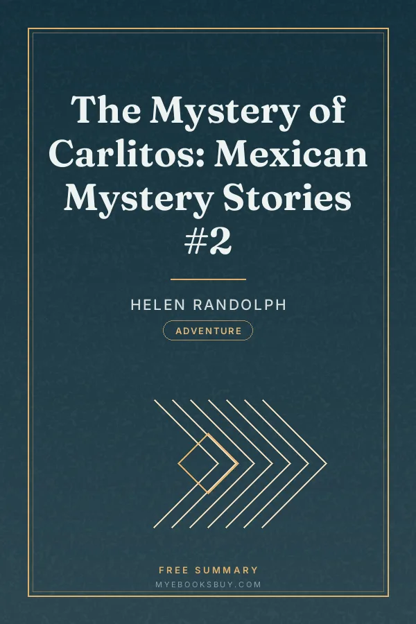 Cover of The Mystery of Carlitos: Mexican Mystery Stories #2