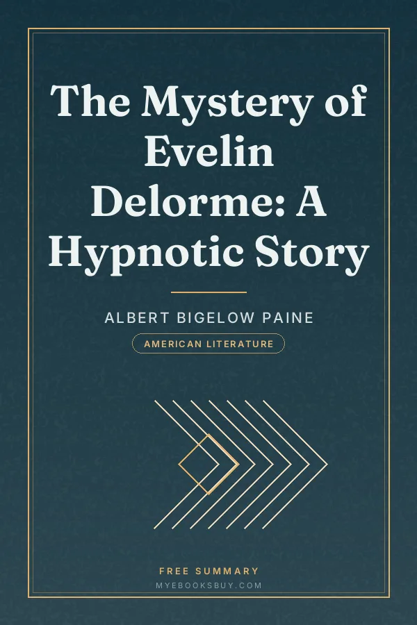 Cover of The Mystery of Evelin Delorme: A Hypnotic Story