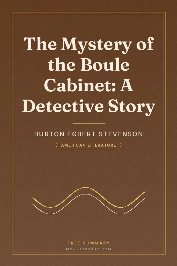 Cover of The Mystery of the Boule Cabinet: A Detective Story