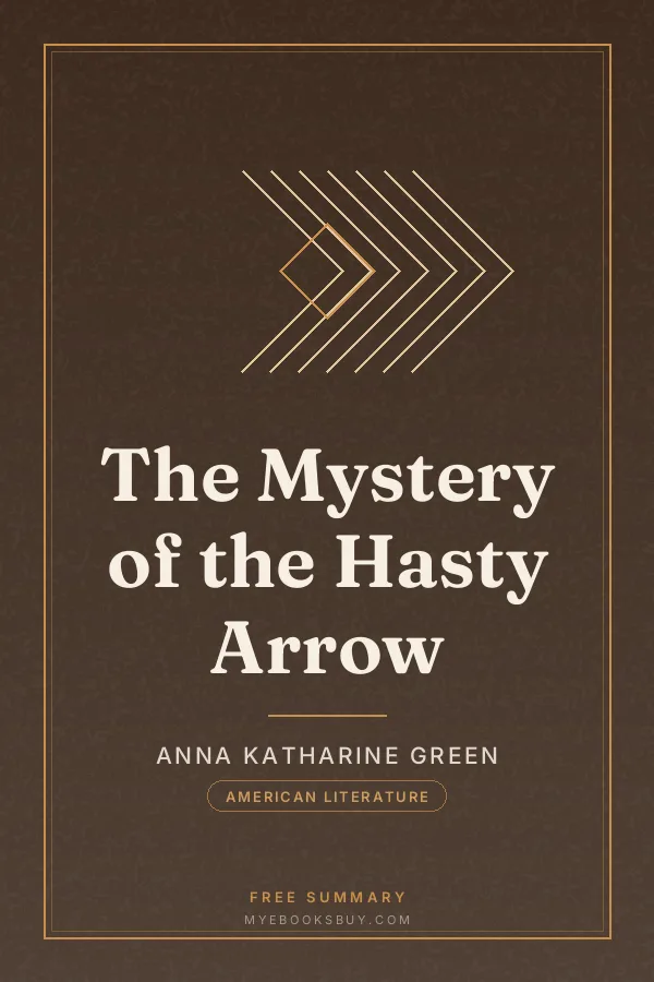 Cover of The Mystery of the Hasty Arrow