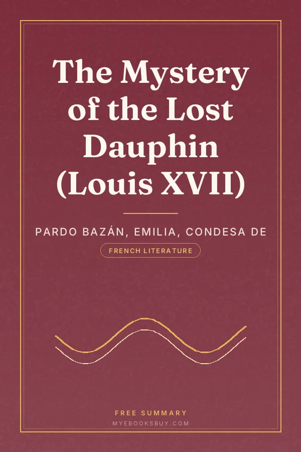 Cover of The Mystery of the Lost Dauphin (Louis XVII)