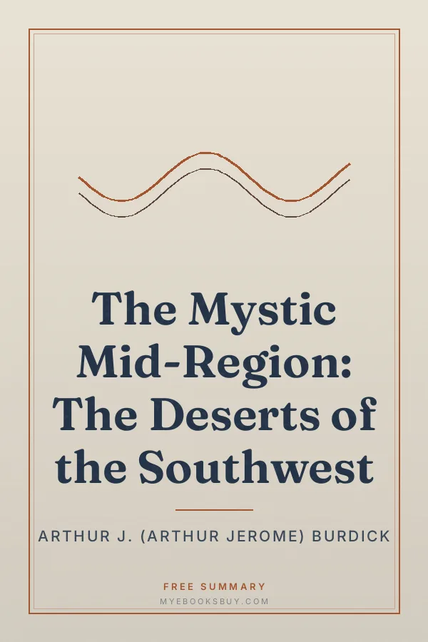 Cover of The Mystic Mid-Region: The Deserts of the Southwest