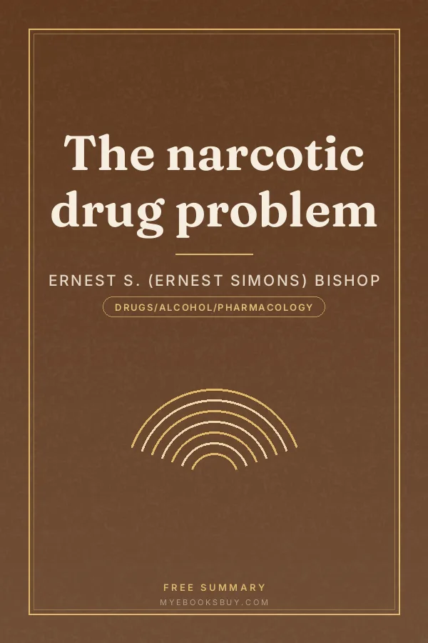 Cover of The narcotic drug problem