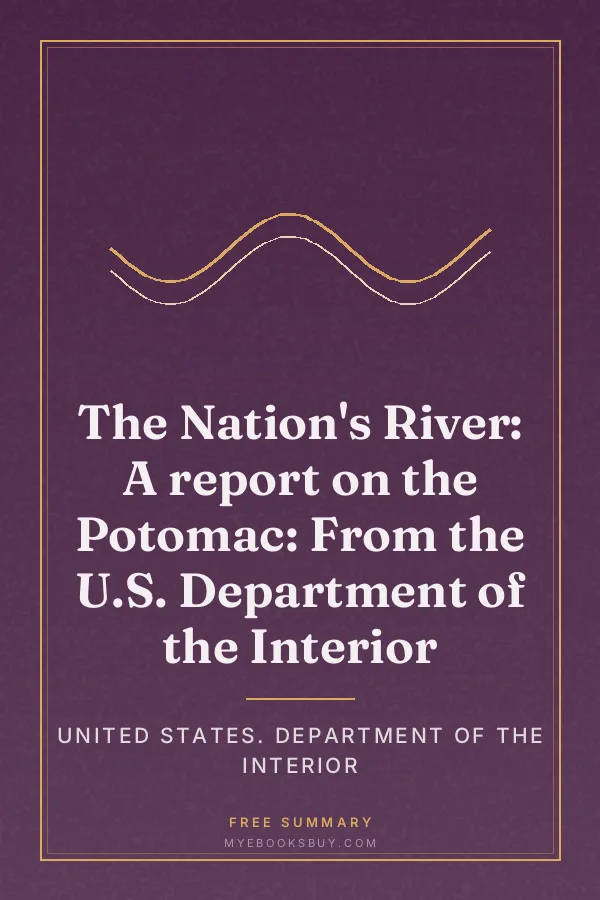 Cover of The Nation's River: A report on the Potomac: From the U.S. Department of the Interior