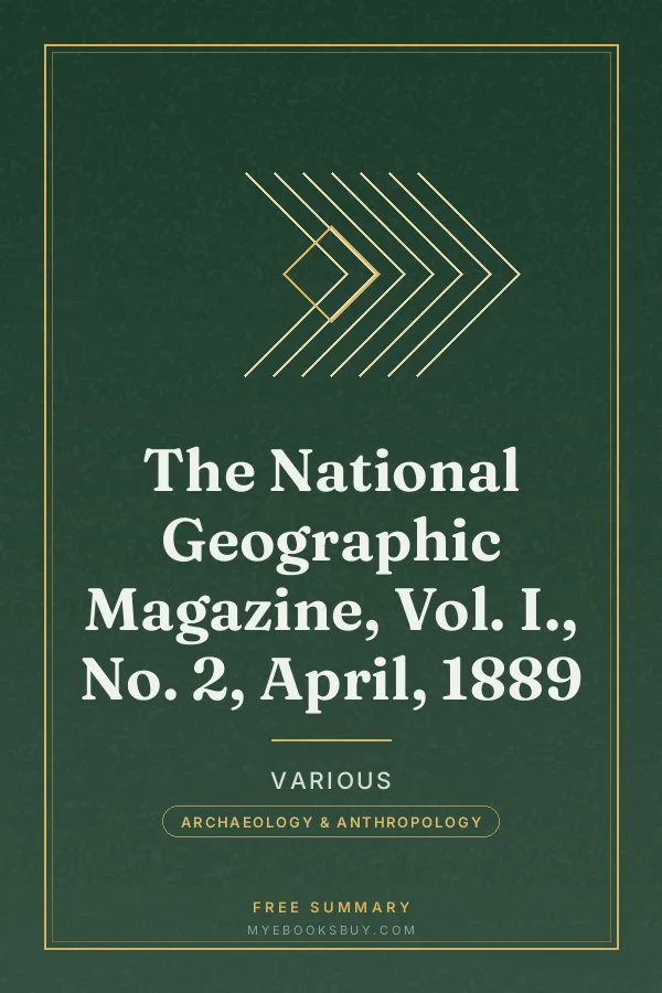 Cover of The National Geographic Magazine, Vol. I., No. 2, April, 1889