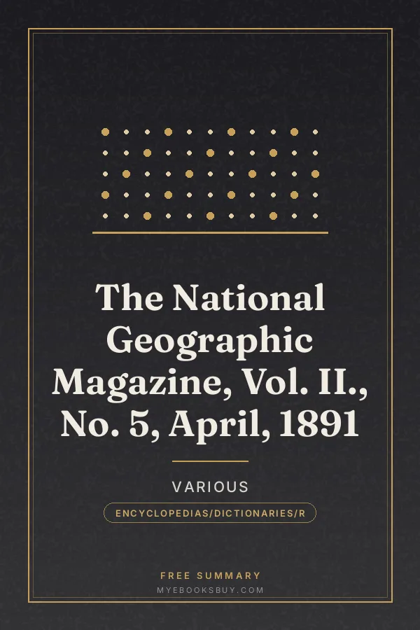 Cover of The National Geographic Magazine, Vol. II., No. 5, April, 1891