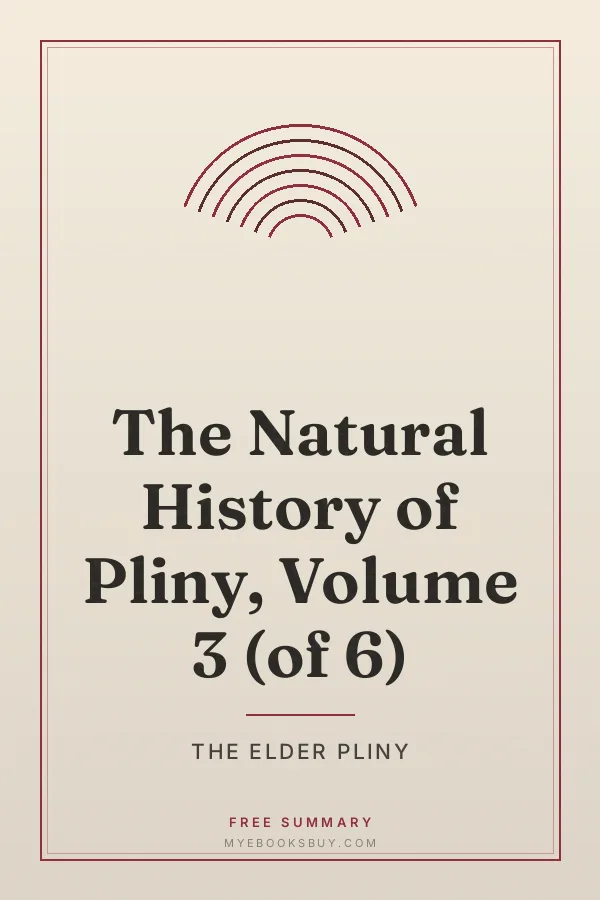 Cover of The Natural History of Pliny, Volume 3 (of 6)