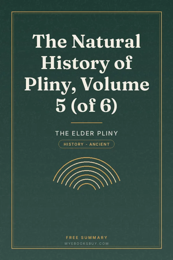 Cover of The Natural History of Pliny, Volume 5 (of 6)